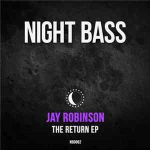 Jay Robinson - The Return EP Album