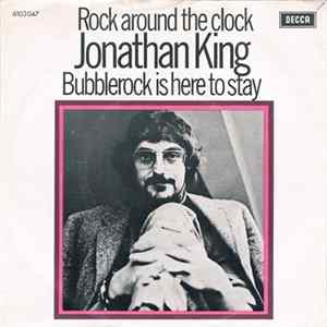 Jonathan King - Rock Around The Clock / Bubblerock Is Here To Stay Album