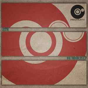 Lestr - Big Troubles EP Album