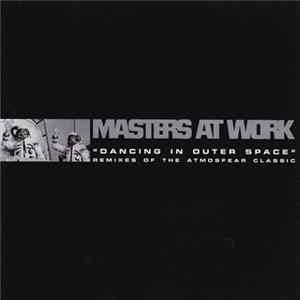 Atmosfear - Dancing In Outer Space - Masters At Work Remixes Album