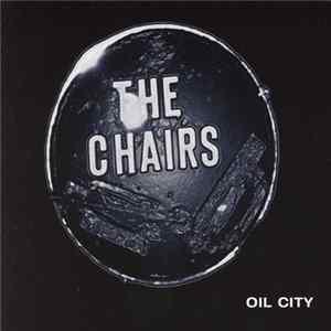 The Chairs - Oil City Album