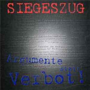 Siegeszug - Argumente Statt Verbot! Album