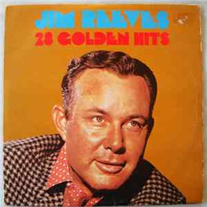 Jim Reeves - 28 Golden Hits Album