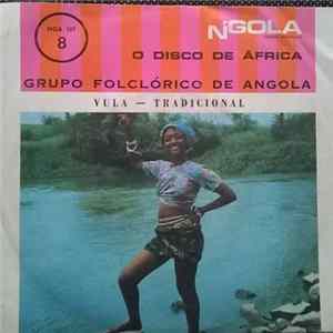 Grupo Folclórico De Angola - Vula - Tradicional Album