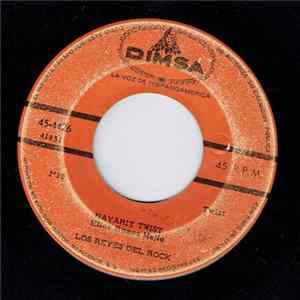 Los Reyes Del Rock - Nayarit Twist / El Twist Del Bebe Album