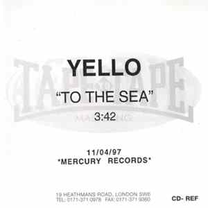 Yello - To The Sea Album