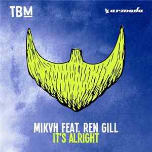 MIKVH Feat. Ren Gill - It's Alright Album