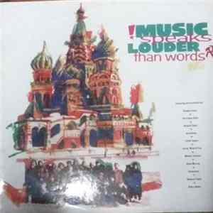 Various - Music Speaks Louder Than Words Album