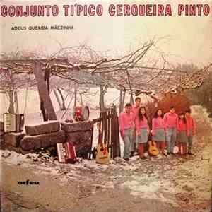 Conjunto Tipico Cerqueira Pinto - Adeus Querida Mãezinha Album