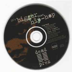 dead prez - It's Bigger Than Hip Hop / Hip Hop Album