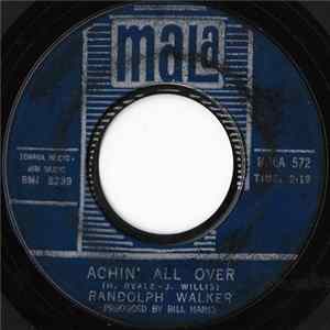 Randolph Walker - Achin´ All Over / You´ll Lose Your Love Album