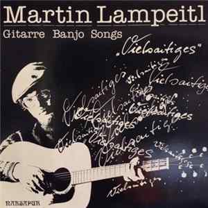 Martin Lampeitl - Vielsaitiges Album