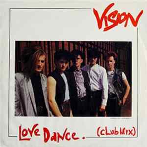 Vision - Love Dance (Club Mix) Album