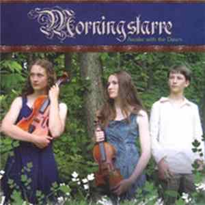 Morningstarre - Awake with the Dawn Album
