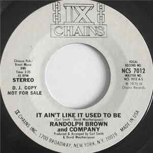 Randolph Brown And Company - It Ain't Like It Used To Be Album