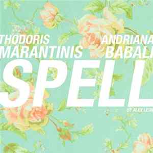 Thodoris Marantinis, Andriana Babali - Spell (By Alex Leon) Album