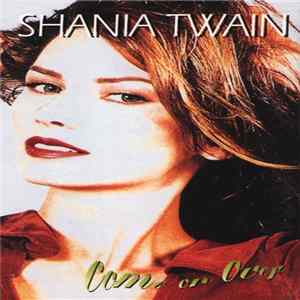 Shania Twain - Come On Over Album