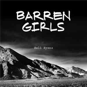 Barren Girls - Hell Hymns Album
