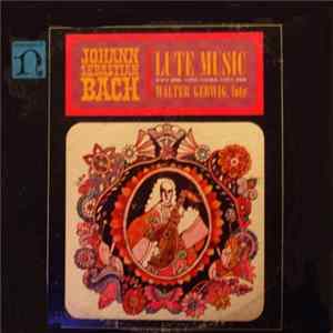 Johann Sebastian Bach / Walter Gerwig - Lute Music Album