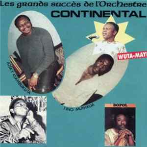 Orchestre Continental - Les Grand Succès De L'Orchestre Continental Vol. 1 (Wuta-Mayi) Album