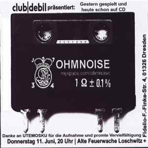 Ohmnoise - Gestern Gespielt Und Heute Schon Auf CD: Alte Feuerwache Loschwitz Album
