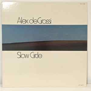 Alex deGrassi - Slow Circle Album