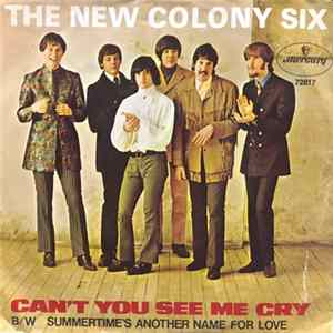 The New Colony Six - Can't You See Me Cry / Summertime's Another Name For Love Album