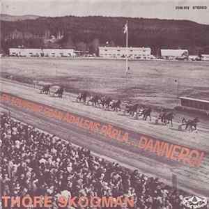 Thore Skogman - En Souvenir Från Ådalens Pärla... Dannero! Album