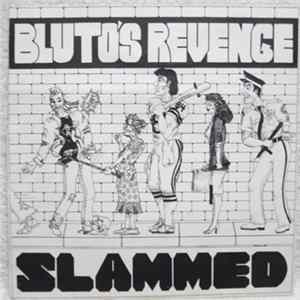 Bluto's Revenge - Slammed Album