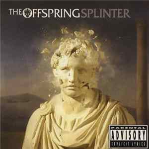 The Offspring - Splinter Album