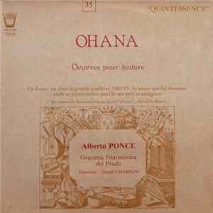 Ohana - Alberto Ponce , Orquesta Filarmonica Del Prado, Daniel Chabrun - Oeuvres Pour Guitare Album