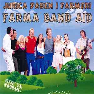 Jurica Pađen i Farmeri - Farma Band Aid Album