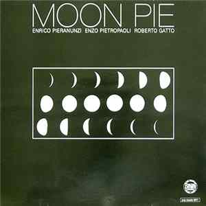 Enrico Pieranunzi, Enzo Pietropaoli, Roberto Gatto - Moon Pie Album