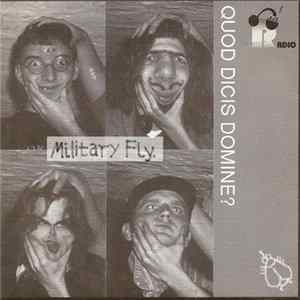 Military Fly - Quod Dicis Domine? Album