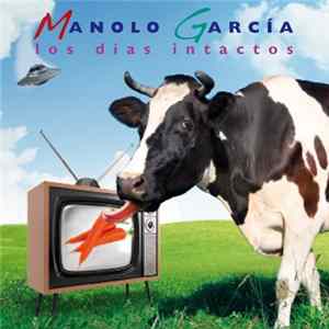 Manolo García - Los Días Intactos Album