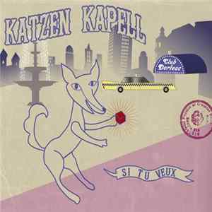 Katzen Kapell - Si Tu Veux Album