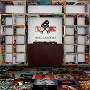 Froh Sounz - Musicantuario Album