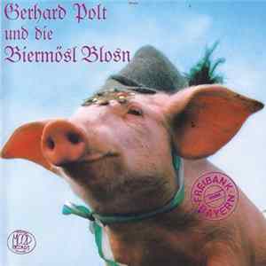 Gerhard Polt Und Die Biermösl Blosn - Freibank Bayern Album