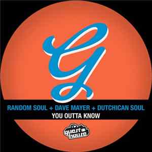 Random Soul + Dave Mayer + Dutchican Soul - You Outta Know Album