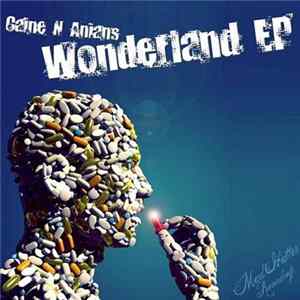Caine N Anians - Wonderland EP Album