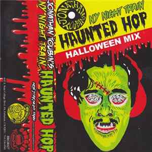 Jonathan Toubin - NY Night Train Haunted Hop Halloween Mix Album