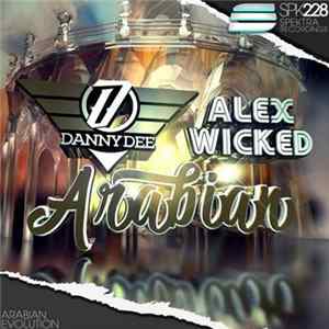 Danny Dee / Alex Wicked - Arabian Album
