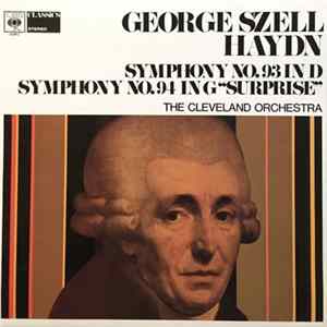 Haydn, The Cleveland Orchestra, George Szell - Symphony No. 93 In D Major / Symphony No. 94 In G Major "Surprise" Album