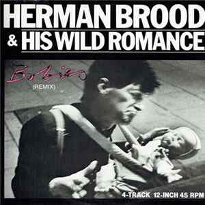 Herman Brood & His Wild Romance - Babies (Remix) Album