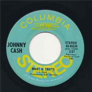 Johnny Cash - What Is Truth Album