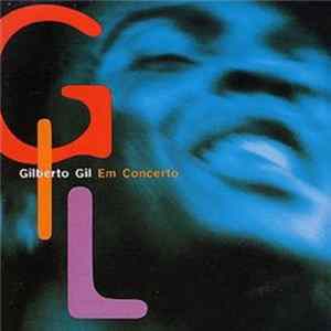 Gilberto Gil - Em Concerto Album