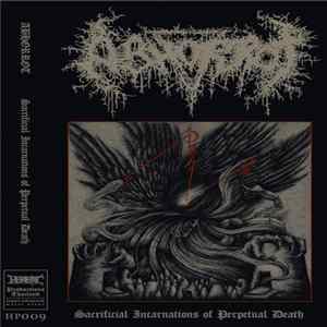 Abhorrot - Sacrificial Incarnations Of Perpetual Death Album