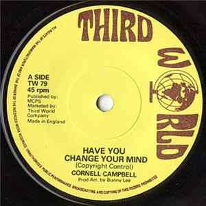 Cornell Campbell / Agrovators - Have You Change Your Mind Album