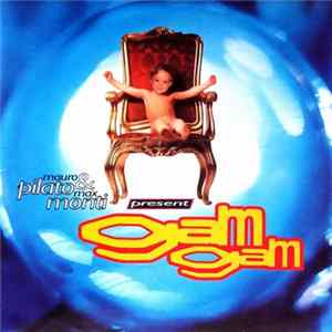 Mauro Pilato & Max Monti - Gam Gam (The Remixes) Album