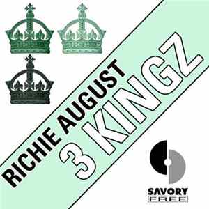 Richie August - 3 Kingz Album
